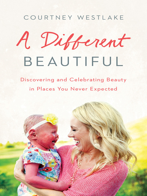 Title details for A Different Beautiful by Courtney Westlake - Available